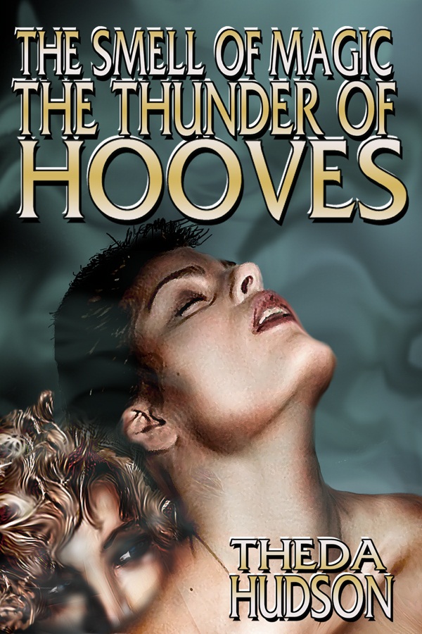 Book Cover: The Smell of Magic The Thunder of Hooves